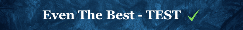 Even the Best Test in white text with a green tick - full width banner with a deep blue background