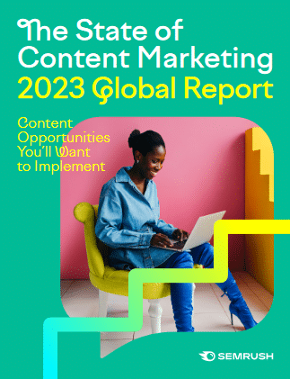 Link to State Of Content Marketing 2023 Semrush Report