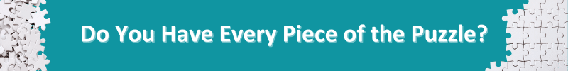 Do You Have Every Piece of the Puzzle? - Banner.