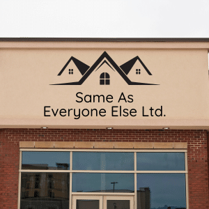 A shop fron with a generic property logo and "Same as Everyone Else Ltd." as a company name.