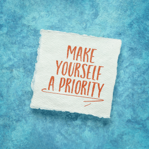 A note saying "Make yourself a priority".