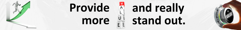 Banner - Provide more value and really stand out.