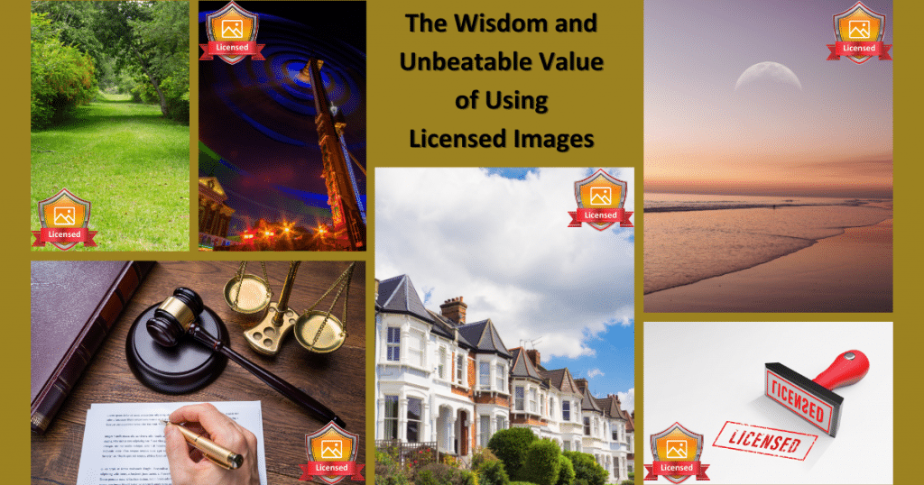 The Wisdom and Unbeatable Value of Using Licensed Images Cover