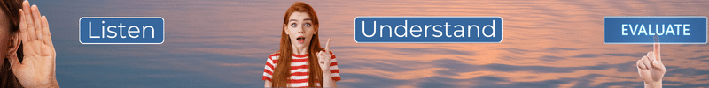 Banner: Listen, Understand, Evaluate