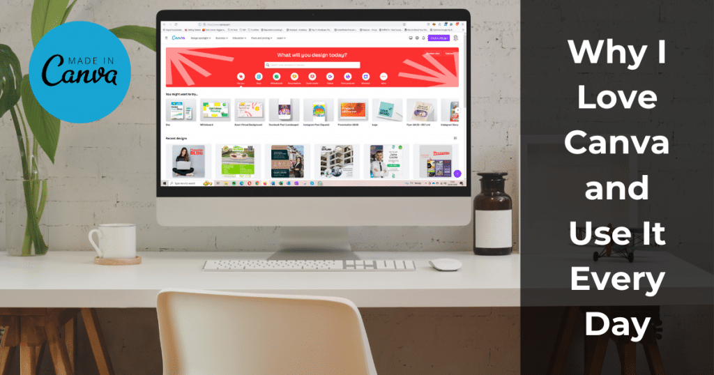 Why I Love Canva and Use It Every Day - Cover Image
